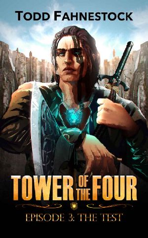 [Tower of the Four 03] • Tower of the Four · Episode 3 - the Test